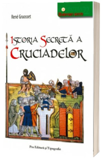 Istoria secreta a cruciadelor