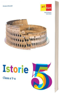 ISTORIE. Manual pentru, clasa a V-a