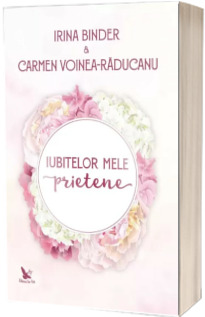 Iubitelor mele prietene