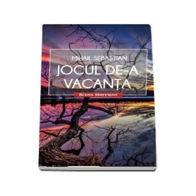 Jocul de-a vacanta. Teatru