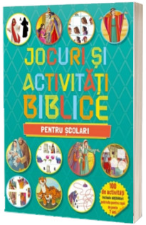 Jocuri si activitati biblice - pentru scolari