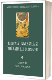 Judecata universala si Imparatia lui Dumnezeu