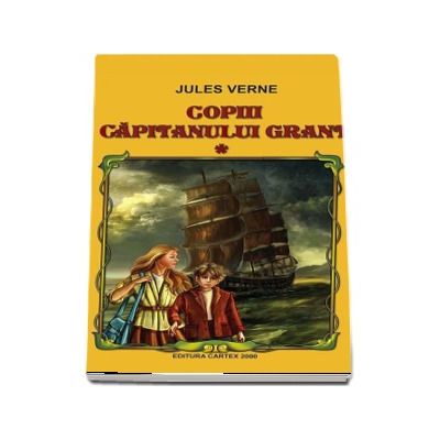 Jules Verne - Copiii capitanului Grant, Volumul I si II