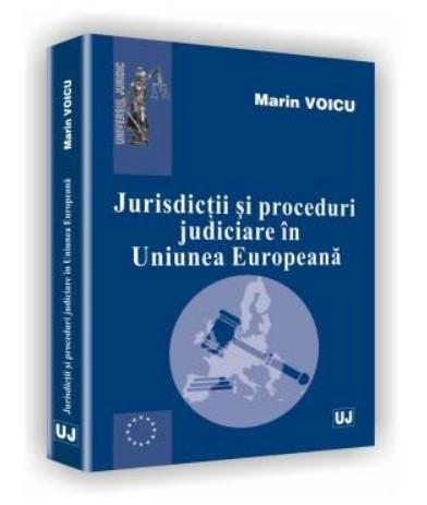 Jurisdictii si proceduri judiciare in Uniunea Europeana