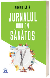 Jurnalul unui om sanatos