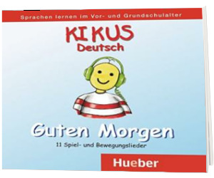 Kikus Deutsch. Audio CD Guten Morgen