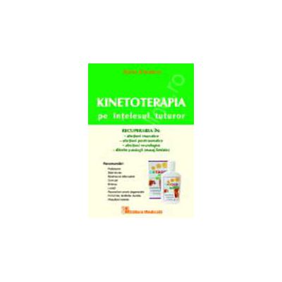 Kinetoterapia pe intelesul tuturor