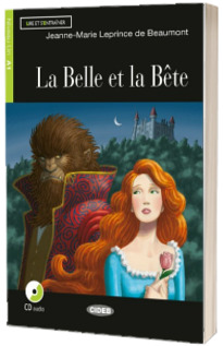 La Belle et la Bete (Leprince de Beaumont, Jeanne-Marie)