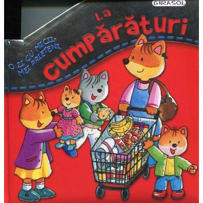 La cumparaturi - O zi cu micii mei prieteni