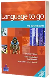 Language to Go. Pre-Intermediate Students Book - Cunningham Gillie