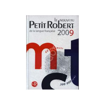 Le Nouveau Petit Robert 2009. De La Langue Francaise 2009 Grand Format - French Edition 60.000 monts ( 300.000 sens )