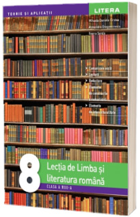 Lectia de limba si literatura romana pentru clasa a VIII-a