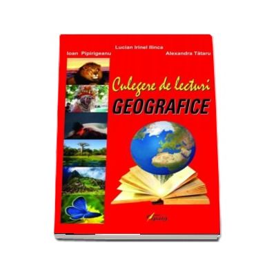 Lecturi geografice - Lucian Irinel Ilinca