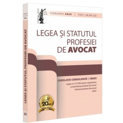 Legea si Statutul profesiei de avocat: februarie 2024