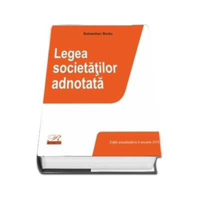 Legea societatilor adnotata. Editia 2019