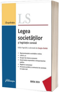 Legea societatilor si legislatie conexa. Actualizata 12 septembrie 2024