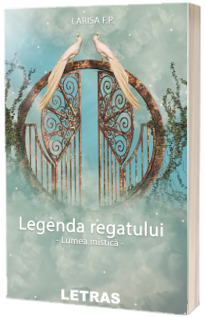 Legenda Regatului-Lumea mistica