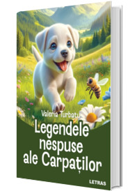 Legendele nespuse ale Carpatilor