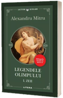 Legendele Olimpului. Volumul 1. Zeii