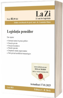 Legislatia pensiilor. Cod 803. Actualizat la 17.01.2025