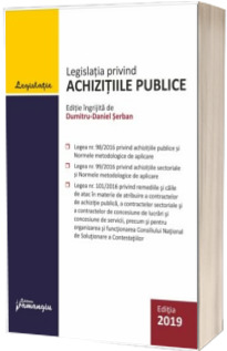 Legislatia privind achizitiile publice. Actualizata 24 septembrie 2019