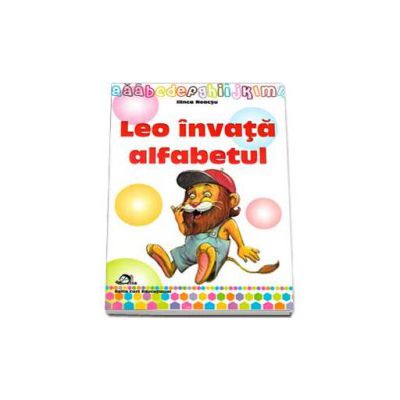 Leo invata alfabetul (Ilinca Neacsu)