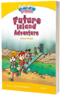 Level 6. Poptropica. English Future Island Adventure