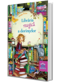 Libraria magica a dorintelor. Volumul I