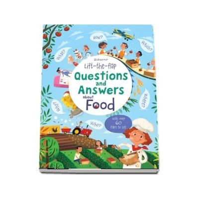 Lift-the-flap questions and answers about food