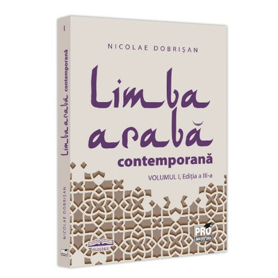 Limba araba contemporana. Volumul I, editia a III-a