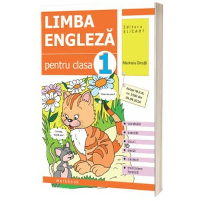 Limba engleza caiet pentru clasa I - Vocabular, exercitii, jocuri, poezii, cantece, transcriere fonetica (Dinuta Marinela)