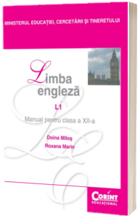 Limba engleza manual L1, prentru clasa a XII-a (Doina Milos)