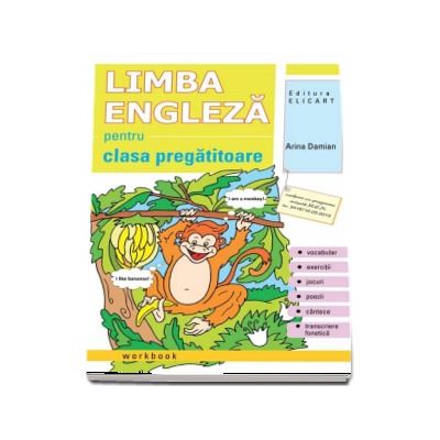 Limba engleza pentru clasa pregatitoare. Caiet de lucru - Arina Damian (Editie 2017)