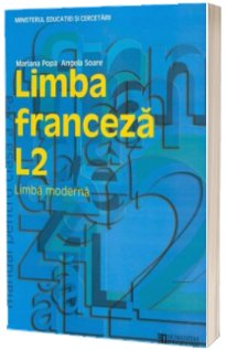 Limba franceza L2. Manual pentru Clasa a XI-a (Mariana Popa)