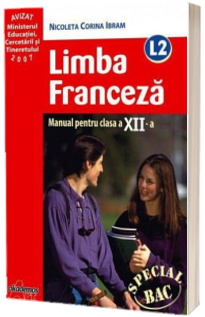 Limba Franceza, limba moderna 2 - L2 manual pentru clasa a XII-a