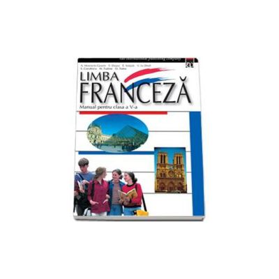 Limba franceza manual pentru clasa, a V-a - Steluta Coculescu