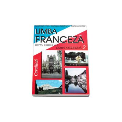 Limba franceza. Manual pentru clasa a VI-a limba moderna 2 - Cavallioti