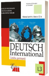 Limba Germana (Deutsch International 3). Manual - Clasa a XI-a (L3)