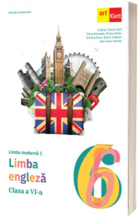 Limba moderna 1, limba engleza. Manual pentru clasa a VI-a. Ordinul Ministrului Educatiei nr. 4669/12.06.2024