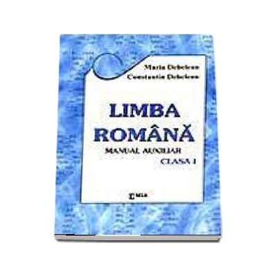 Limba romana pentru clasa I - Manual auxiliar