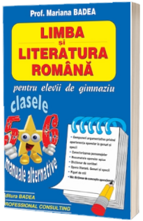 Limba si literatura romana clasele V-VI (Pentru elevii de gimnaziu)