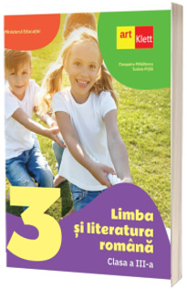 Limba si literatura romana, manual pentru clasa a III-a