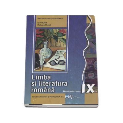 Limba si literatura romana, manual pentru clasa a IX-a