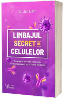 Limbajul secret al celulelor