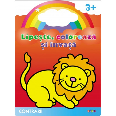 Lipeste, coloreaza si invata contrarii 3 ani+