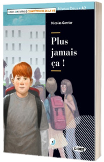 Lire et s entrainer - Competences de la Vie: Plus jamais ca ! + CD + App +