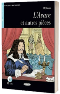 Lire et s entrainer: L Avare et autres pieces + CD + App