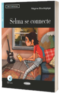 Lire et s entrainer: Selma se connecte + CD + App