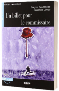 Lire et s entrainer: Un billet pour le commissaire + CD