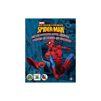 Spider-Man. 25 de autocolante, jocuri, poster si pagini de colorat